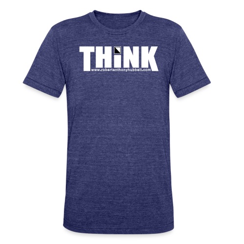THINK - Unisex Tri-Blend T-Shirt