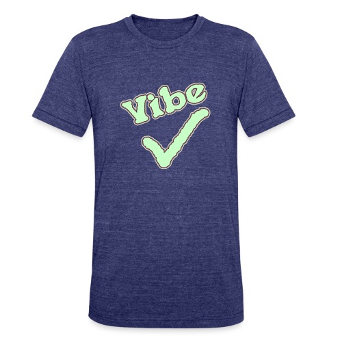 Vibe Check - Unisex Tri-Blend T-Shirt