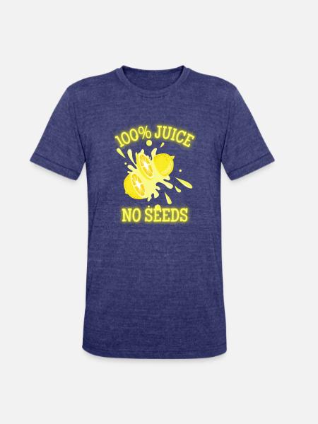 100 juice no seeds Classic - Unisex Tri-Blend T-Shirt - heather indigo