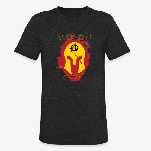 Molon Labe - Anarchist's Edition - Unisex Tri-Blend T-Shirt