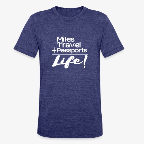 Travel Is Life - Unisex Tri-Blend T-Shirt