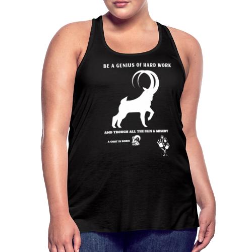 Be A Genius Of Hard Work - Women's Flowy Tank Top by Bella