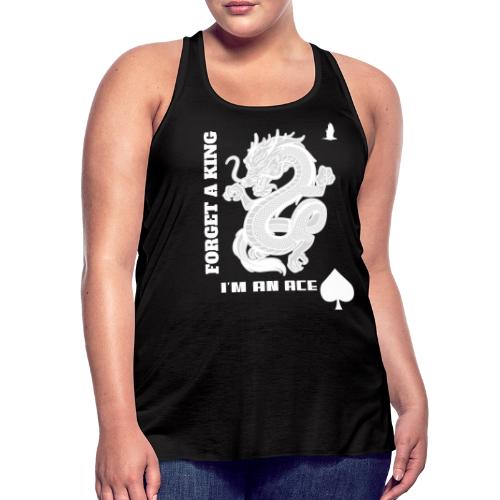 Forget A King I'm An Ace - Women's Flowy Tank Top by Bella