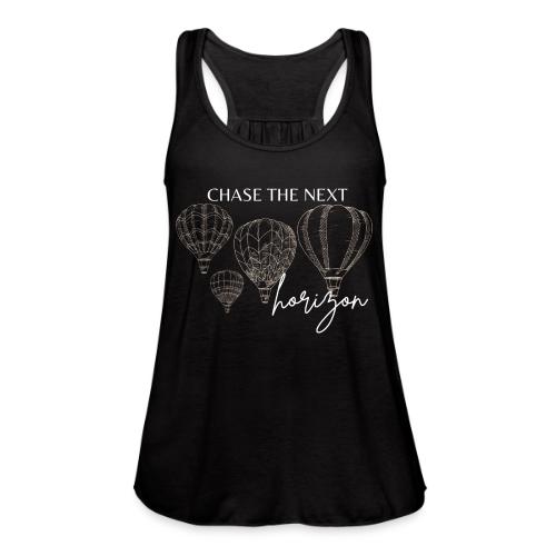 Chase the Next Horizon (white text) - Women's Flowy Tank Top by Bella