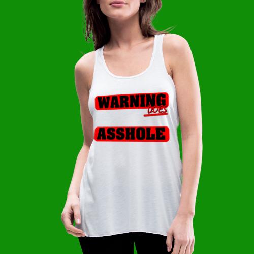The Shirt Does Contain an A*&hole - Women's Flowy Tank Top by Bella