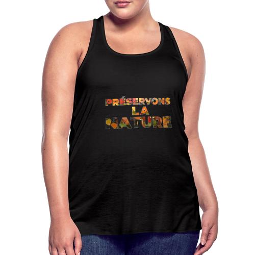 Preserving nature - Women's Flowy Tank Top by Bella