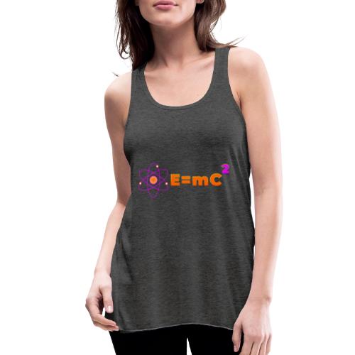 E = mc² - Women's Flowy Tank Top by Bella
