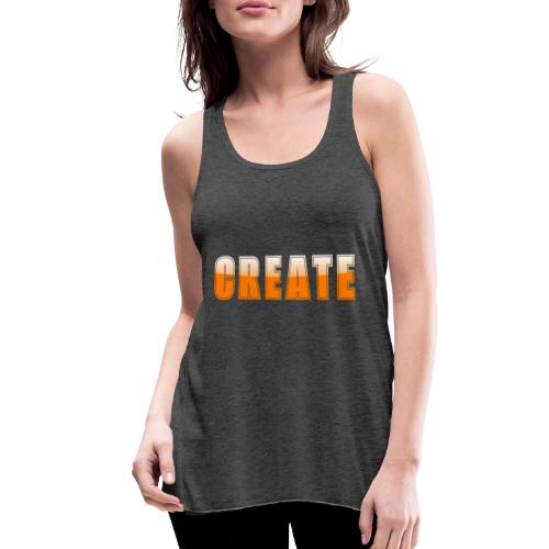 CREATE Vibrant Orange Bold Word Graphic - Women's Flowy Tank Top by Bella