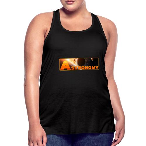Astronomy - Women's Flowy Tank Top by Bella