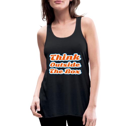 Think Outside the Box — Creative Mindset Script - Women's Flowy Tank Top by Bella