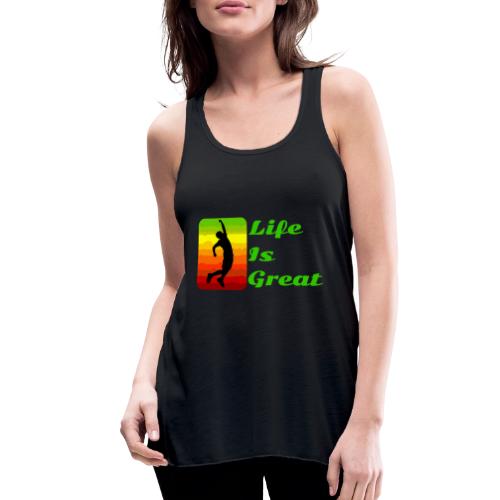 Life Is Great - Women's Flowy Tank Top by Bella