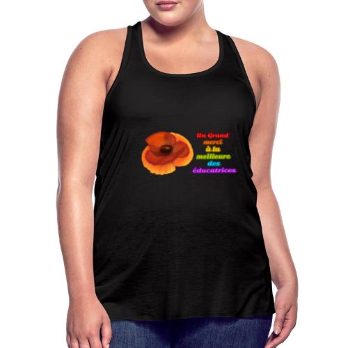 Thank you to the best educator - Women's Flowy Tank Top by Bella
