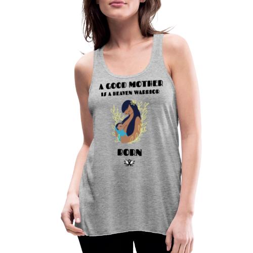 A Good Mother - Women's Flowy Tank Top by Bella