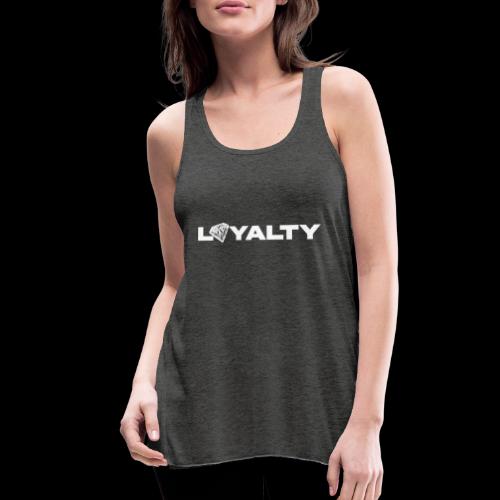 Loyalty - Women's Flowy Tank Top by Bella