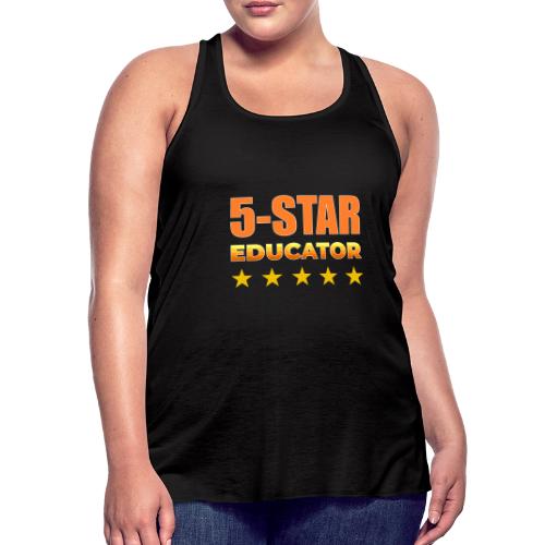 Five-Star Educator - Women's Flowy Tank Top by Bella