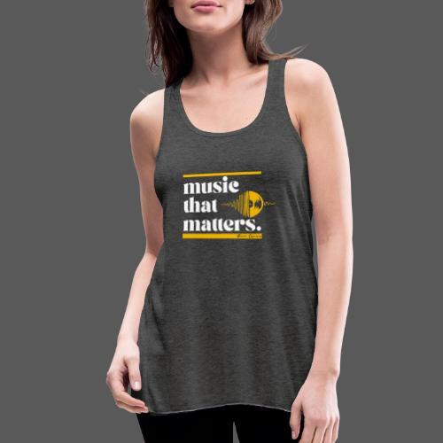 Music That Matters #1 - Alan Cross - Women's Flowy Tank Top by Bella
