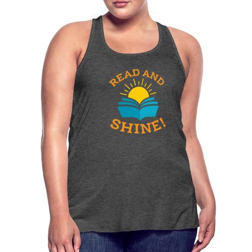 Read and Shine! - Women's Flowy Tank Top by Bella