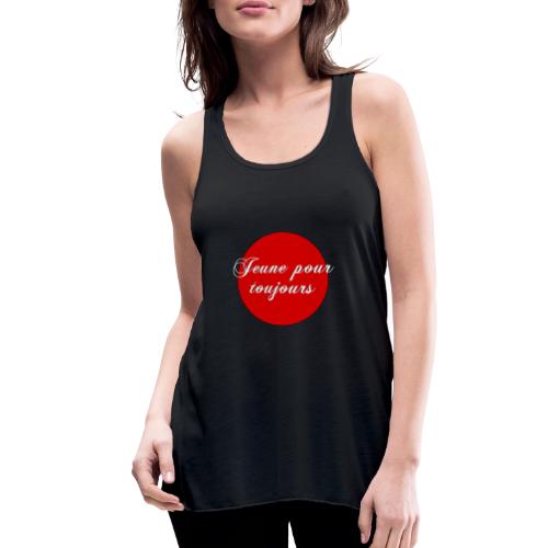 Jeune pour toujours - Women's Flowy Tank Top by Bella