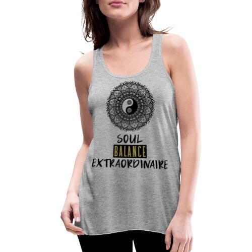 Soul Balance Extraordinaire - Women's Flowy Tank Top by Bella