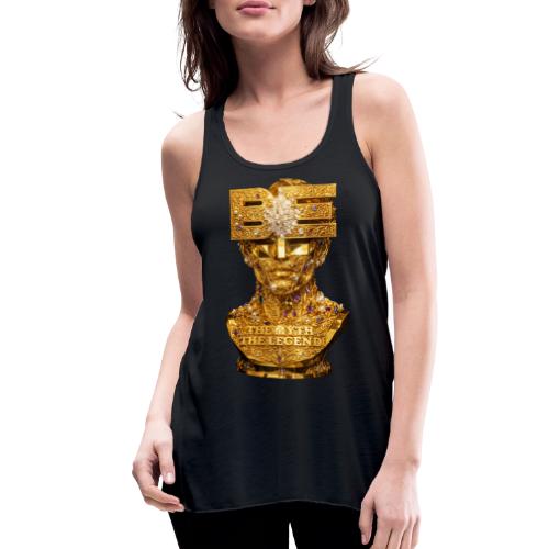 Be the Myth the Legend - Women's Flowy Tank Top by Bella