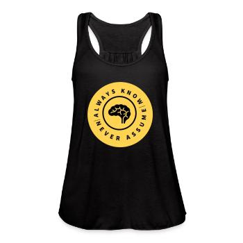 Always Know Never Assume Badge - Women's Flowy Tank Top by Bella -  - Front - Julia (174cm)