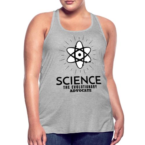 Science The Evolutionary Advocate - Women's Flowy Tank Top by Bella