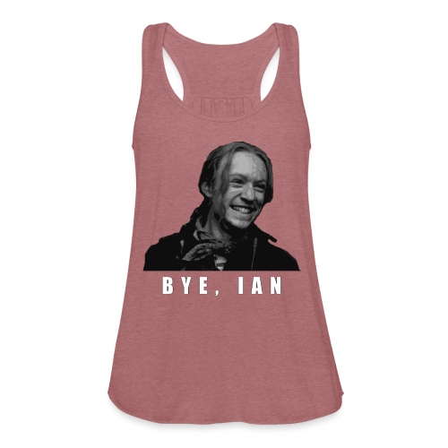 Bye Ian - Women's Flowy Tank Top by Bella