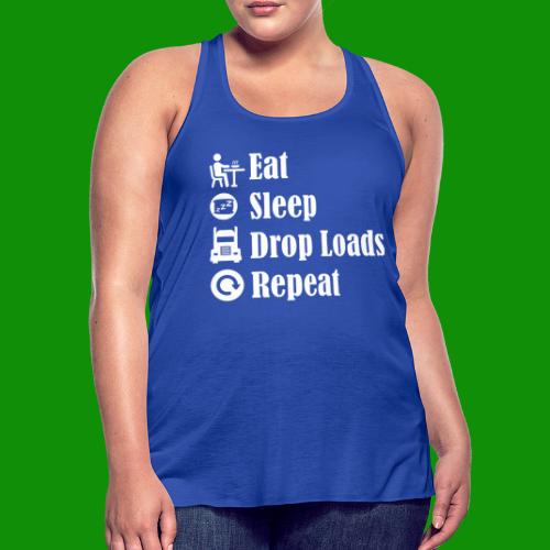 Eat Sleep Drop Loads Repeat - Women's Flowy Tank Top by Bella
