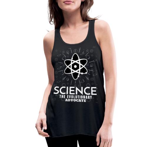 Science The Evolutionary Advocate White Design - Women's Flowy Tank Top by Bella