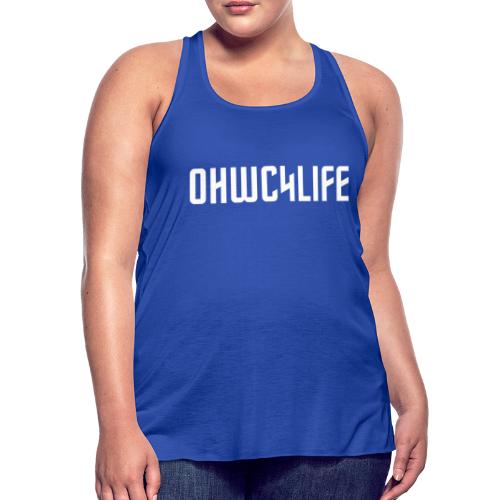 OHWC4LIFE text WH-NO-BG - Women's Flowy Tank Top by Bella