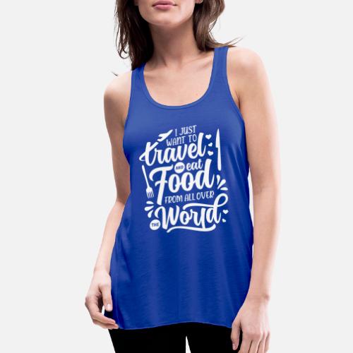 Travel And Food From All Over The World - Women's Flowy Tank Top by Bella