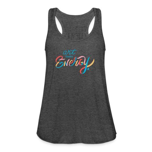 Art Teacher Energy (4 Color) - Women's Flowy Tank Top by Bella