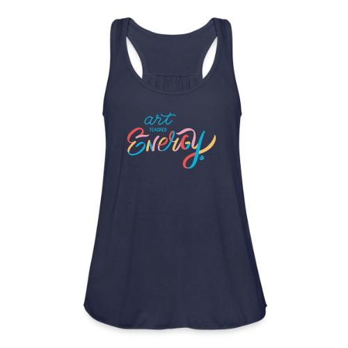 Art Teacher Energy (4 Color) - Women's Flowy Tank Top by Bella
