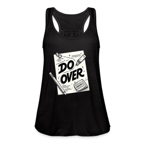 Do Over - Women's Flowy Tank Top by Bella