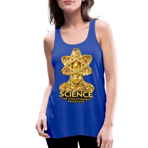 Science the Evolutionary Advocate - Women's Flowy Tank Top by Bella
