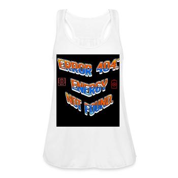 404 Energy Not Found Graphic Tee - Women's Flowy Tank Top by Bella - white - Front - Julia (174cm)