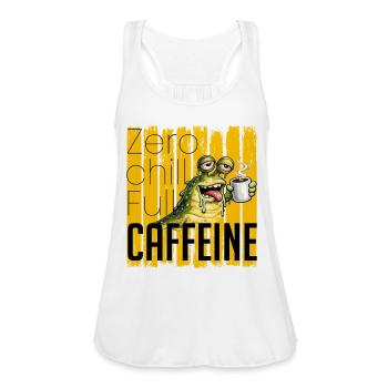 Zero Chill Full Caffeine Funny Coffee Monster - Women's Flowy Tank Top by Bella - white - Front - Julia (174cm)
