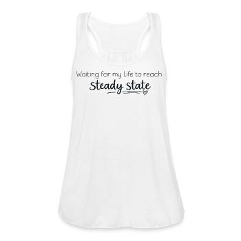 Waiting for Life to Reach Steady State - Women's Flowy Tank Top by Bella - white - Front - Julia (174cm)