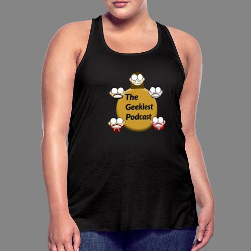 The Geekiest Podcast Logo - Women's Flowy Tank Top by Bella