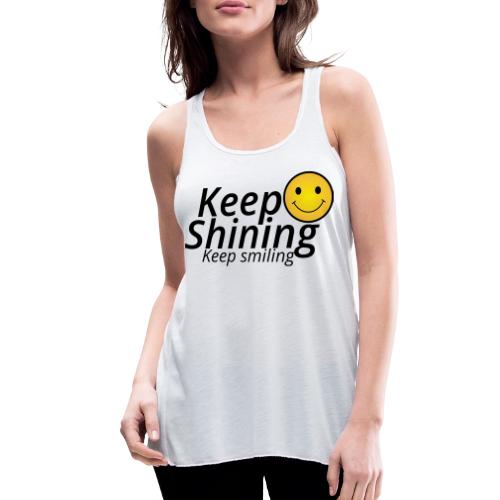 Keep Smiling Typography Merch Positive Motivation - Women's Flowy Tank Top by Bella