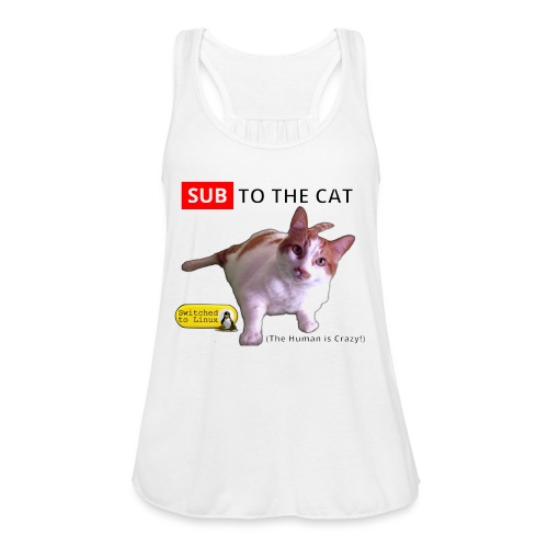 Sub to the Cat - Women's Flowy Tank Top by Bella