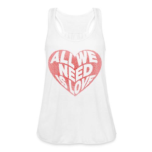 All We Need is Love in Heart - Women's Flowy Tank Top by Bella