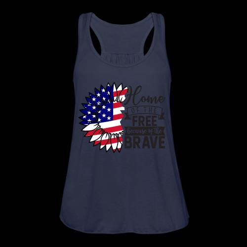 Home the free because of the brave - Women's Flowy Tank Top by Bella