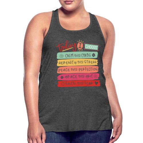 Harmony Collection - Today I Choose - Women's Flowy Tank Top by Bella