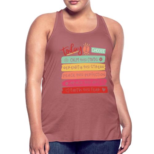 Harmony Collection - Today I Choose - Women's Flowy Tank Top by Bella