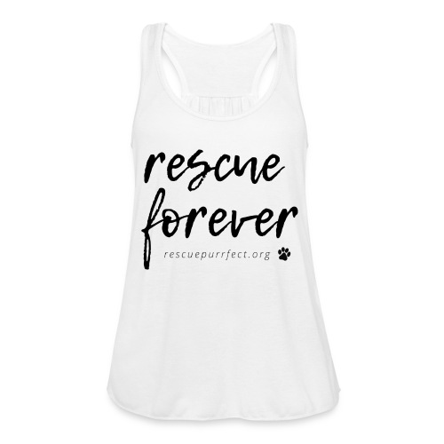 Rescue Forever Cursive Large - Women's Flowy Tank Top by Bella