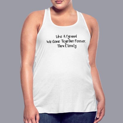 TOGETHER FOREVER (BLACK PRINT) - Women's Flowy Tank Top by Bella