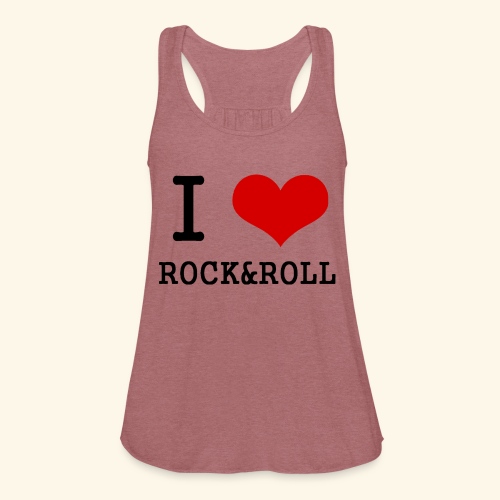 I love rock and roll - Women's Flowy Tank Top by Bella