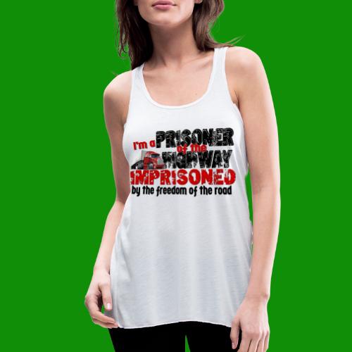 Prisioner of the Highway - Women's Flowy Tank Top by Bella