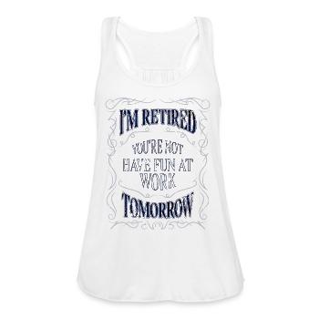 Retirement gift idea for Congratulations funny - Women's Flowy Tank Top by Bella - white - Front - Julia (174cm)